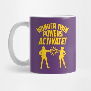 WONDER TWIN POWERS! Mug